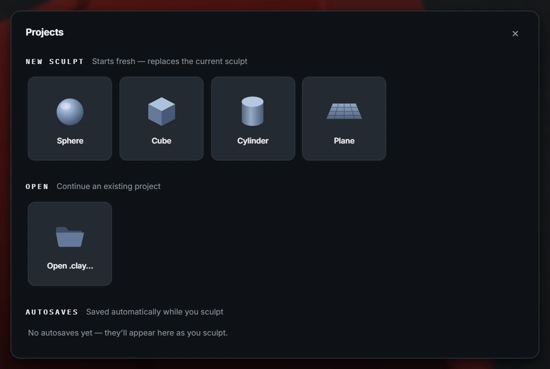 The Projects window with New sculpt primitive tiles, an Open .clay tile, and the autosave slots